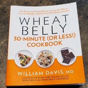 Wheat Belly 30-Minute Cookbook by - Orange Cover
